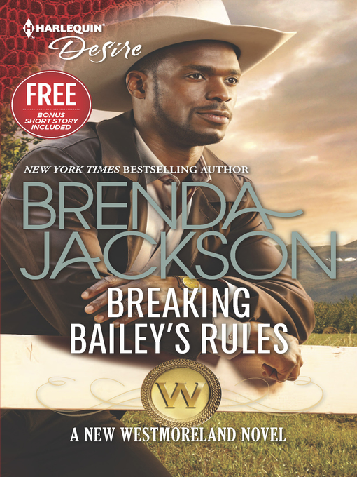 Title details for Breaking Bailey's Rules by Brenda Jackson - Available